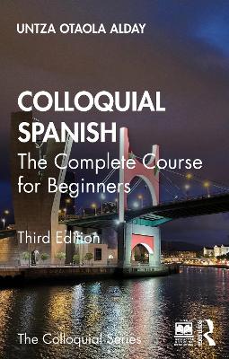 Colloquial Spanish: The Complete Course for Beginners 3rd edition