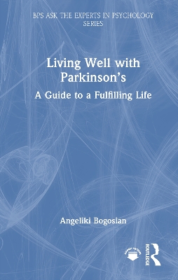 Living Well with Parkinsons: A Guide to a Fulfilling Life