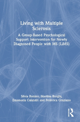 Living with Multiple Sclerosis: A Group-Based Psychological Support Intervention for Newly Diagnosed People  with MS (LiMS)