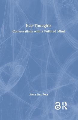Eco-Thoughts: Conversations with a Polluted Mind