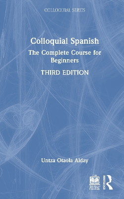 Colloquial Spanish: The Complete Course for Beginners 3rd edition