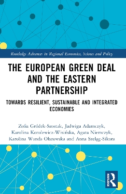 European Green Deal and the Eastern Partnership: Towards Resilient, Sustainable and Integrated Economies