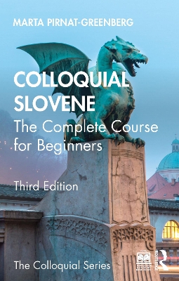 Colloquial Slovene: The Complete Course for Beginners 3rd edition