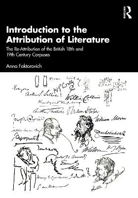 Introduction to the Attribution of Literature: The Re-Attribution of the British 18th and 19th Century Corpuses