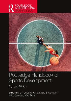 Routledge Handbook of Sports Development 2nd edition