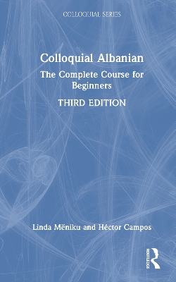 Colloquial Albanian: The Complete Course for Beginners 3rd edition