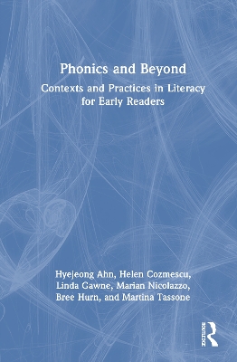 Phonics and Beyond: Contexts and Practices in Literacy for Early Readers