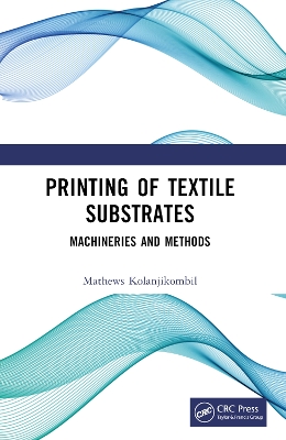 Printing of Textile Substrates: Machineries and Methods