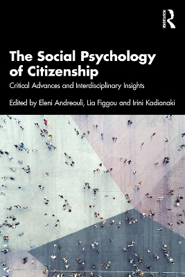 Social Psychology of Citizenship: Critical Advances and Interdisciplinary Insights