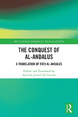 Conquest of al-Andalus: A Translation of Fat al-Andalus