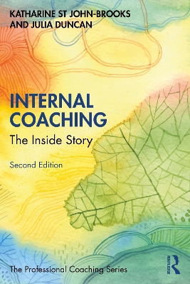 Internal Coaching: The Inside Story 2nd edition