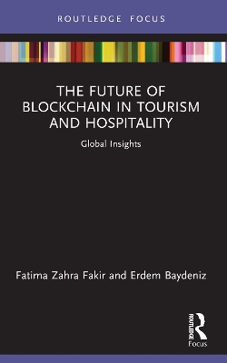 Future of Blockchain in Tourism and Hospitality: Global Insights