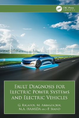 Fault Diagnosis for Electric Power Systems and Electric Vehicles