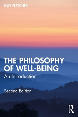 Philosophy of Well-Being: An Introduction 2nd edition