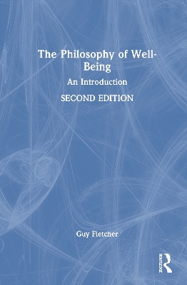 Philosophy of Well-Being: An Introduction 2nd edition