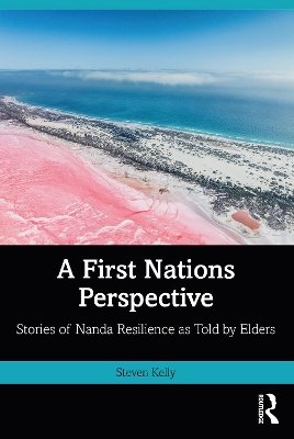 First Nations Perspective: Stories of Nanda Resilience as Told by Elders