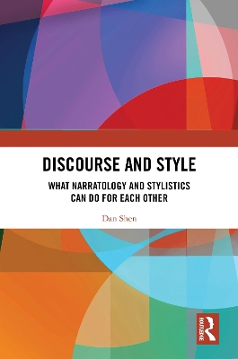 Discourse and Style: What Narratology and Stylistics Can Do for Each Other