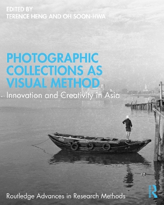 Photographic Collections as Visual Method: Innovation and Creativity in Asia