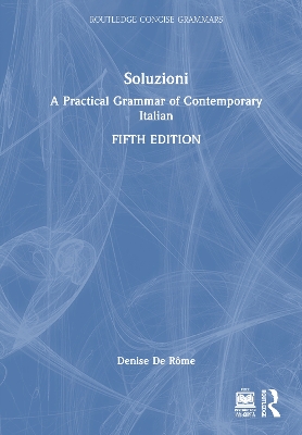 Soluzioni: A Practical Grammar of Contemporary Italian 5th edition