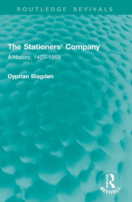 Stationers' Company: A History, 14031959
