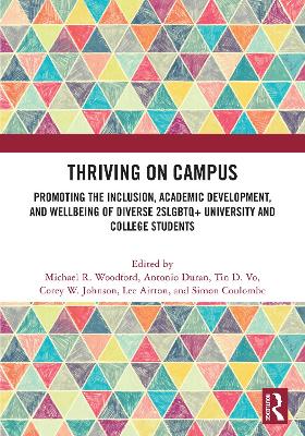 Thriving on Campus: Promoting the Inclusion, Academic Development, and Wellbeing of Diverse  2SLGBTQplus University and College Students