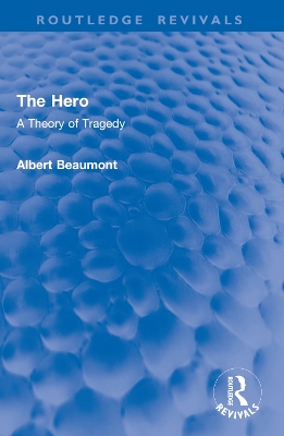 Hero: A Theory of Tragedy