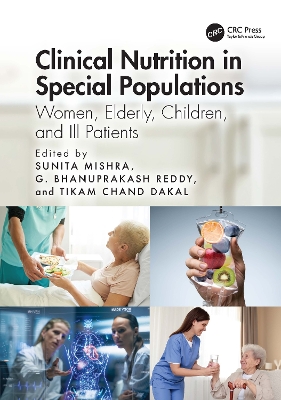 Clinical Nutrition in Special Populations: Women, Elderly, Children, and Ill Patients