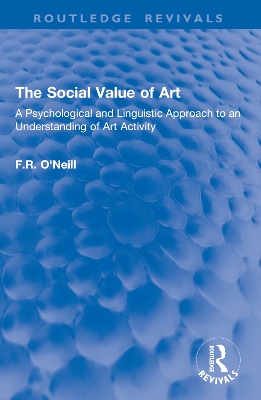 Social Value of Art: A Psychological and Linguistic Approach to an Understanding of Art Activity