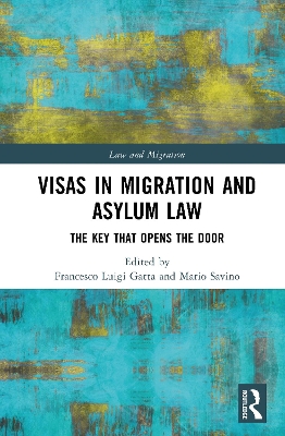 Visas in Migration and Asylum Law: The Key that Opens the Door