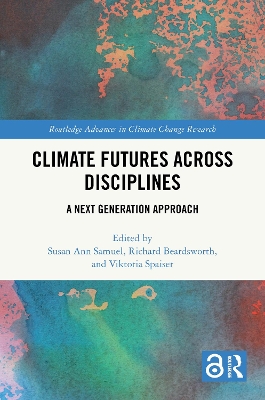 Climate Futures Across Disciplines: A Next Generation Approach
