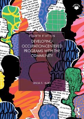 Developing Occupation-Centered Programs With the Community 4th edition