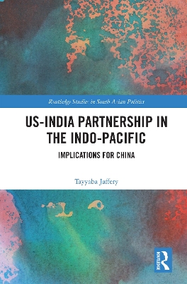 US-India Partnership in the Indo-Pacific: Implications for China