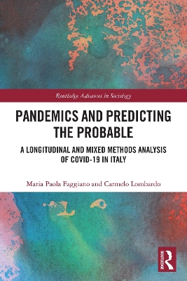 Pandemics and Predicting the Probable: A Longitudinal and Mixed Methods Analysis of Covid-19 in Italy