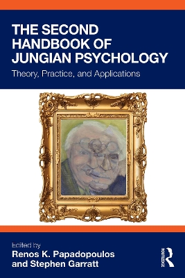 Second Handbook of Jungian Psychology: Theory, Practice, and Applications 2nd edition