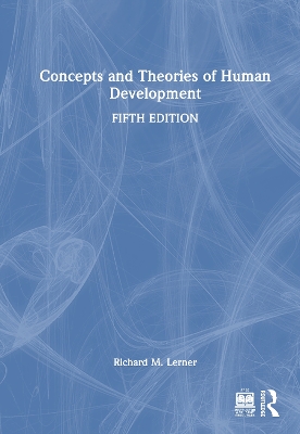Concepts and Theories of Human Development 5th edition