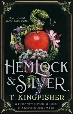 Hemlock & Silver: A spellbinding Snow White retelling - the instant Sunday Times bestseller