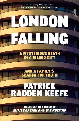 London Falling: A Mysterious Death in a Gilded City and a Familys Search for Truth
