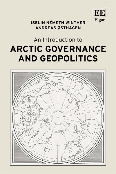 Introduction to Arctic Governance and Geopolitics