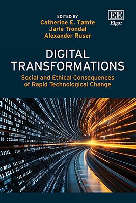 Digital Transformations: Social and Ethical Consequences of Rapid Technological Change