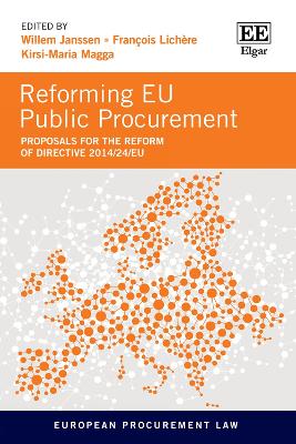 Reforming EU Public Procurement: Proposals for the Reform of Directive 2014/24/EU