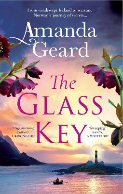 Glass Key: The Magnificent, Epic Novel of Love, War and Secrets from the Bestselling Author