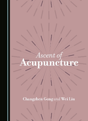 Ascent of Acupuncture