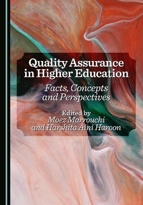 Quality Assurance in Higher Education: Facts, Concepts and Perspectives Unabridged edition
