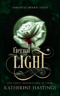 Eternal Light: A Contemporary Vampire Romance