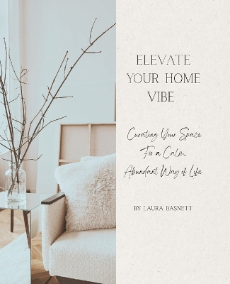 Elevate Your Home Vibe