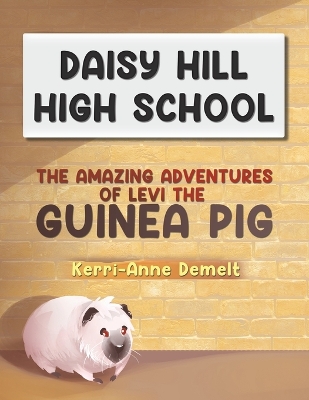 Amazing Adventures of Levi the Guinea Pig