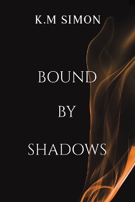 Bound by Shadows