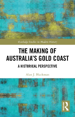 Making of Australia's Gold Coast: A Historical Perspective