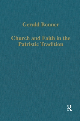 Church and Faith in the Patristic Tradition: Augustine, Pelagianism, and Early Christian Northumbria