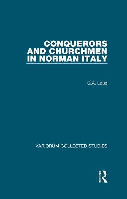 Conquerors and Churchmen in Norman Italy